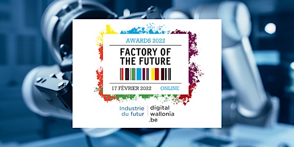 Factory of the Future awards 2022  Wallonie