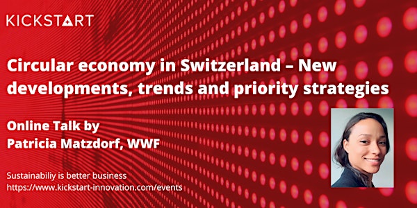 Circular economy in Switzerland – New developments, trends and strategies