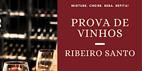Prova da vinhos :: Ribeiro Santo bilhetes