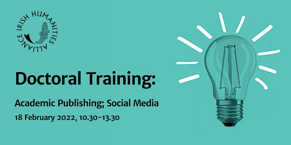 Doctoral Training: Academic Publishing & Social Media in Academia