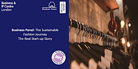 Business Panel: The Sustainable Fashion Journey – The Real Start-up Story tickets