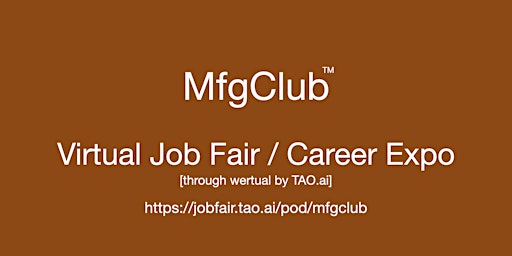 #MFGClub Virtual Job Fair / Career Expo Event #Dallas #DFW