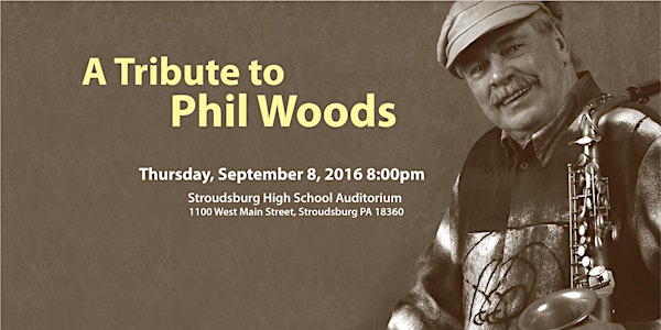 Tribute to Phil Woods