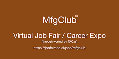 #MFGClub Virtual Job Fair / Career Expo Event #DC #IAD tickets