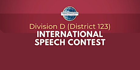 International Speech Contest for Division D (District 123) tickets