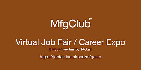 #MFGClub Virtual Job Fair / Career Expo Event #Montreal