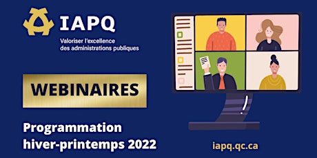 ABONNEMENT AUX 3 WEBINAIRES DE LA PROGRAMMATION HIVER-PRINTEMPS DE L'IAPQ tickets
