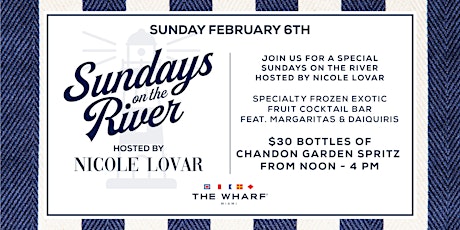 Sundays On The River Hosted by Nicole Lovar at The Wharf Miami! tickets