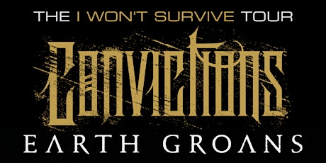I WON'T SURVIVE TOUR feat CONVICTIONS at The Summit Music Hall - March 31 tickets
