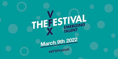 The VFX Festival 2022 - Emerging Talent tickets