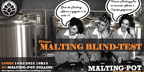 IVème Malting Blind Test @Malting Pot Oullins