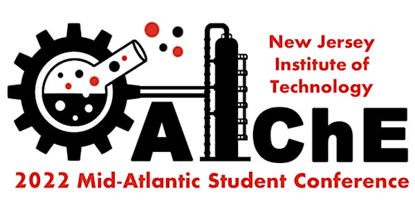 2022 AIChE Mid-Atlantic Student Conference