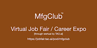 #MFGClub Virtual Job Fair / Career Expo Event #SaltLake