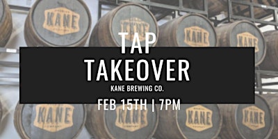 Tap Takeover | KANE Brewing Co.