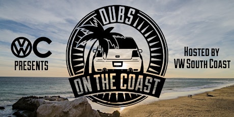OCVW PRESENTS | DUBS ON THE COAST | HOSTED BY VW SOUTH COAST primary image