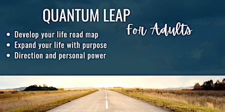 Quantum Leap: Envision Your Life by Design tickets