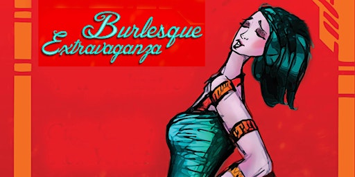 EXIT Theatre's Burlesque Extravaganza: "Burlesque Improv" primary image