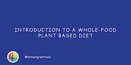 Introduction to a Plant Based Diet primary image