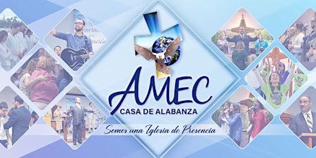 Imagen principal de Culto de Adoración Domingo 11:00AM | Iglesia AMEC Casa de Alabanza