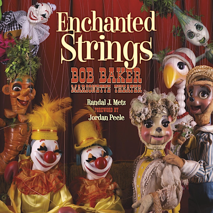 Enchanted Strings: Bob Baker Marionette Theater image