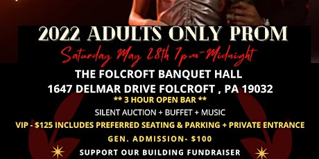 - 2022 ADULT PROM - EMPOWERMENT ZONE FUNDRAISER **MEMORIAL DAY WEEKEND** tickets