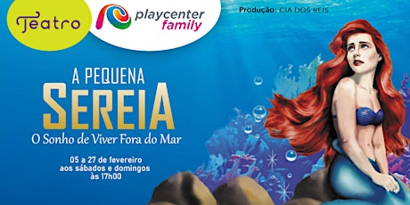 Imagem principal do evento A PEQUENA SEREIA  - O Sonho de Viver Fora do Mar