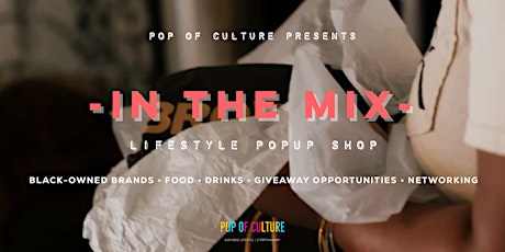 In The Mix : A Lifestyle Popup Shop tickets