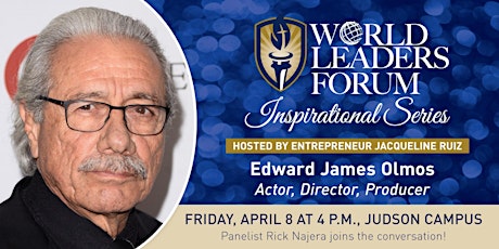 World Leaders Forum Inspirational Series featuring Edward James Olmos tickets