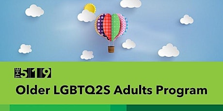 Monday Virtual  Events for Older 2SLGBTQ Adults
