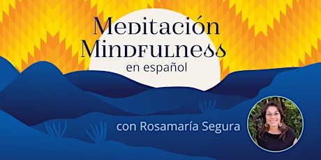Grupo de Meditación Mindfulness | Presencial y Virtual tickets