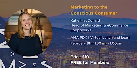 AMA PDX | Marketing to the Conscious Consumer tickets