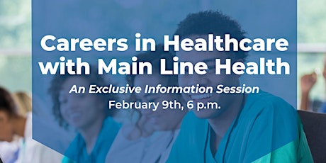 Peirce Information Session: Careers in Healthcare with Main Line Health tickets