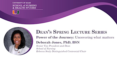 SONHS Dean's Spring Lecture Series w/ Guest Speaker:  Dr. Deborah Jones tickets