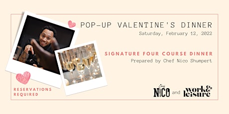 Valentine's Dinner for 2 people with Chef Nico Shumpert tickets