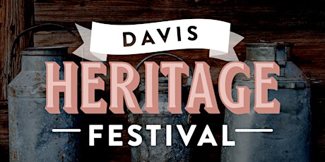 Davis Heritage Festival 2022 tickets