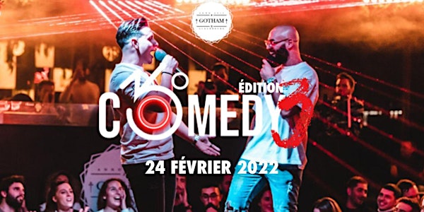360 Comedy x GOTHAM - 3RD EDITION