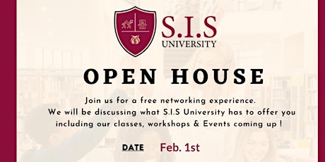 S.I.S University Open House & Networking Event primary image