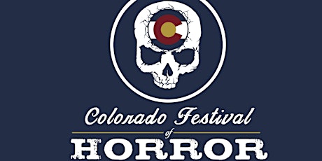 Colorado Festival of Horror 2022: Funhouse tickets