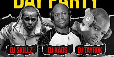 The Yard Day Party (Bmore) NC/SC DJ Skillz | ATL DJ Tayrok | NYC DJ Kaos primary image