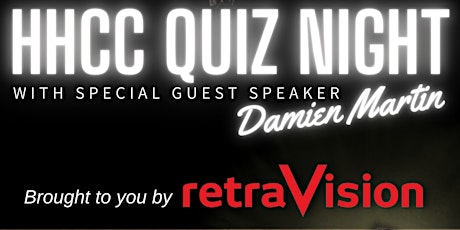 HHCC Quiz Night - With Damien Martin tickets