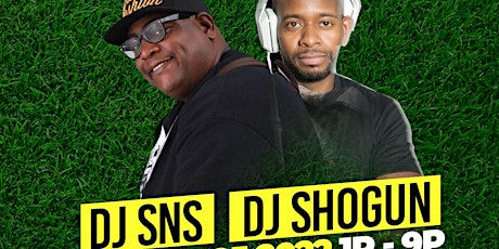 DJ SNS Friday Day Party (Bmore) NYC DJ SNS | DJ Shogun primary image
