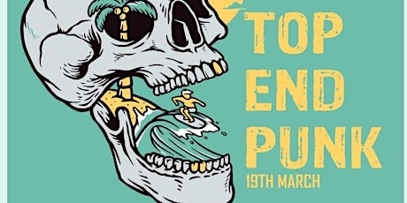 Top End Punk tickets