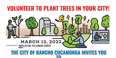 Rancho Cucamonga Arbor Day Tree Planting tickets