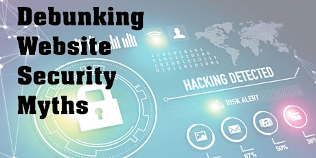 Debunking Website Security Myths