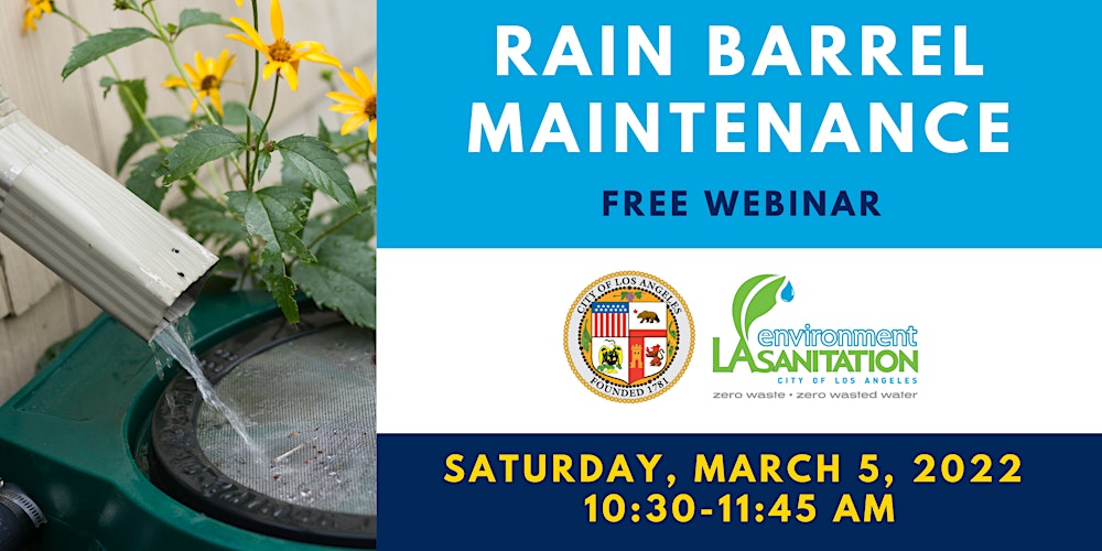 La Sanitation Holiday Schedule 2022 Rain Barrel Maintenance Webinar Registration, Sat, Mar 5, 2022 At 10:30 Am  | Eventbrite