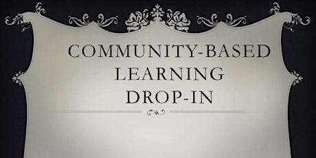 Community-Based Learning Drop-In primary image