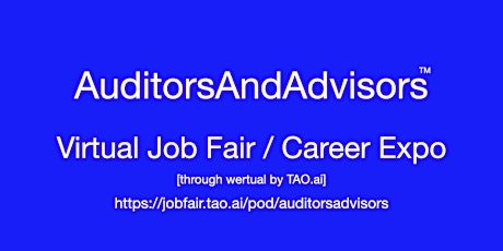 #Auditors and #Advisors Virtual Job Fair / Career Expo Event #Dallas #DFW