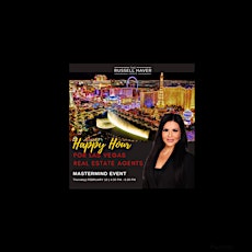 Happy Hour For Las Vegas Real Estate Agents : Monthly Mastemind tickets