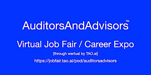 #Auditors and #Advisors Virtual Job Fair / Career Expo Event #Madison
