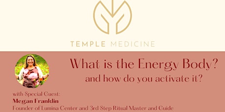 Special Guest Talk: What Is The Energy Body & How Do You Activate It? tickets